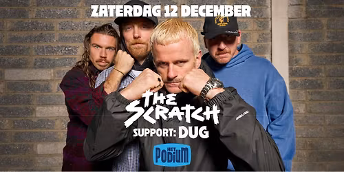 THE SCRATCH + Dug — muziek in Drenthe