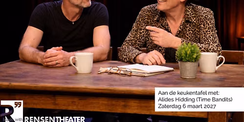 Aan de keukentafel met: Alides Hidding & Sietse Huisman — theater in Drenthe