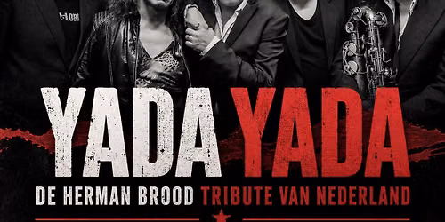 Yada Yada – De Herman Brood tribute! — Uitgaan in Drenthe