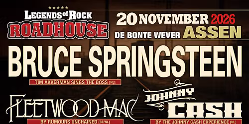 Legends of Rock ROADHOUSE – American Roots Edition | De Bonte Wever in Assen — muziek in Drenthe