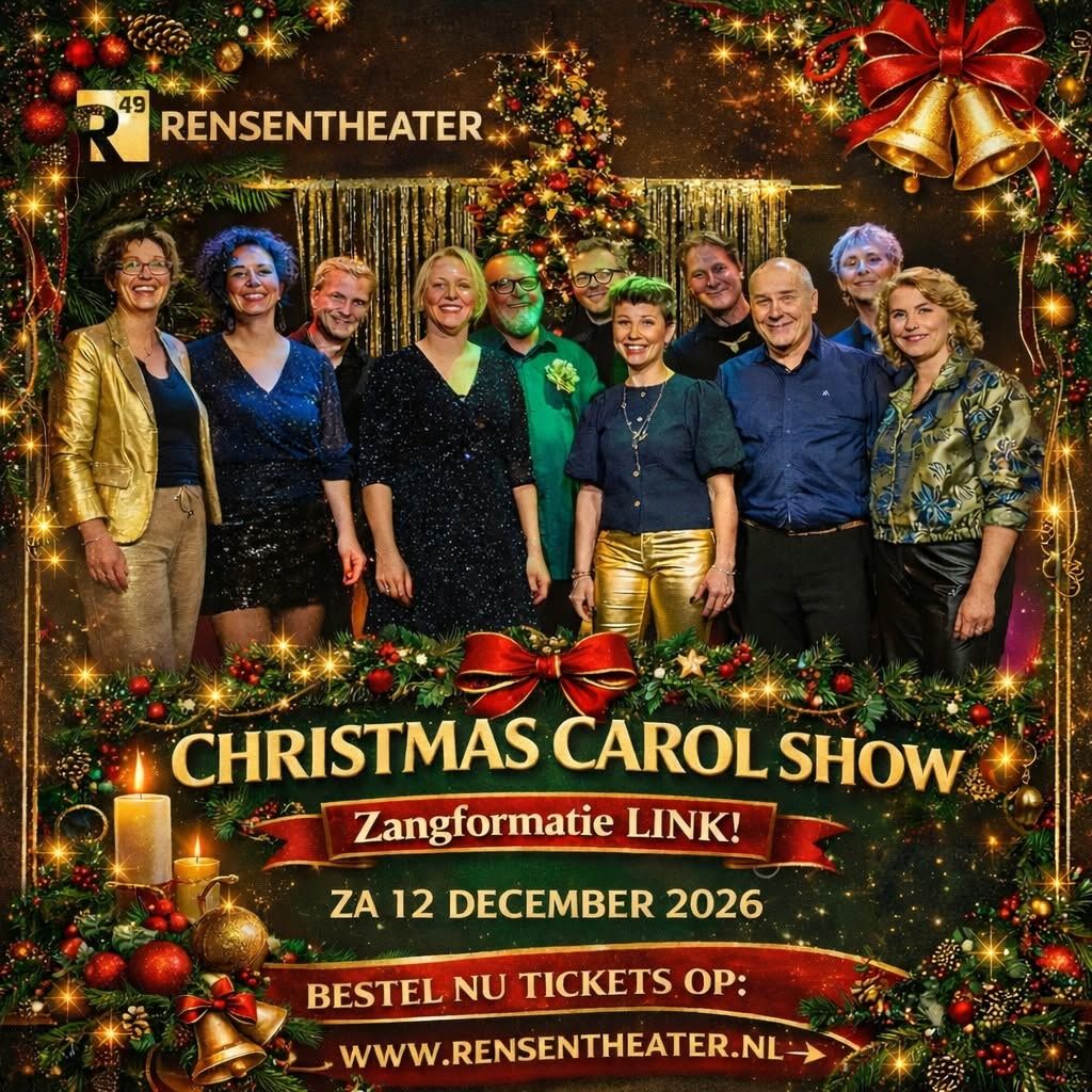 Christmas Carrol show – Zangformatie LINK in Emmen
