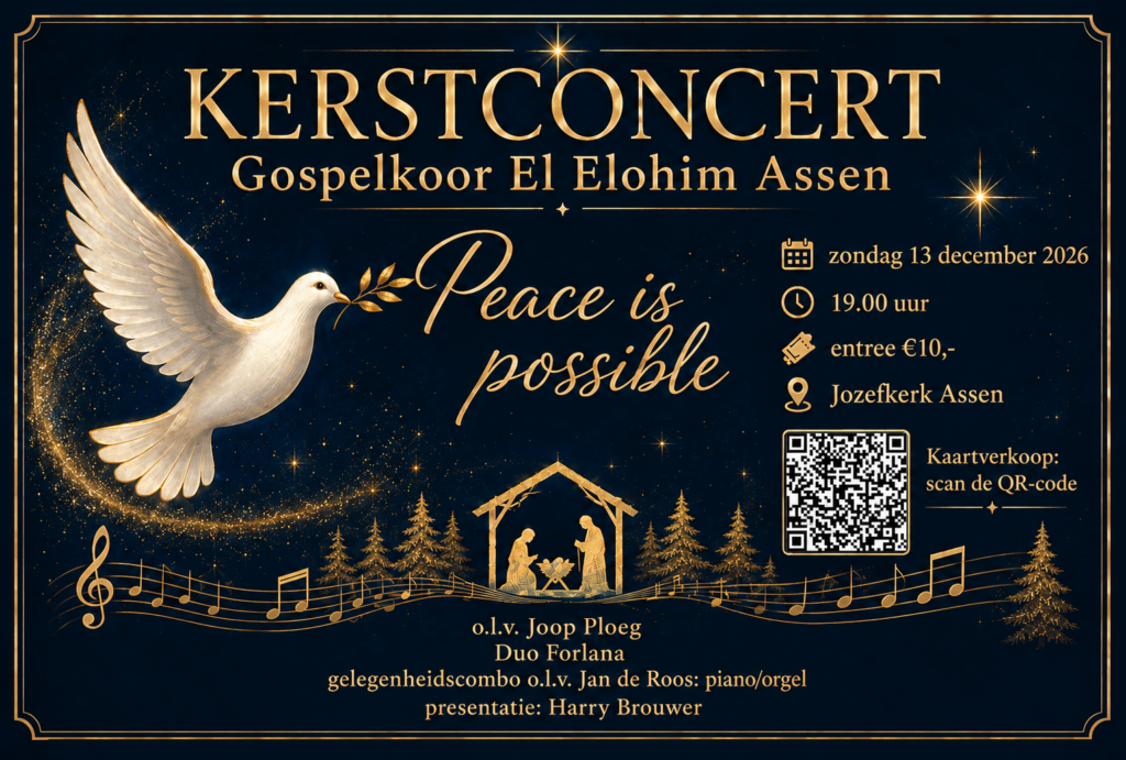 El Elohim Kerstconcert “ Peace is possible” in Assen